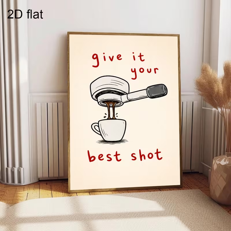 Home Decor Quotes - Kutipan 'Give It Your Best Shot'